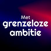 Met Grenzeloze Ambitie