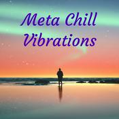 Meta Chill Vibrations - Guided Meditations