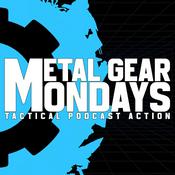 Metal Gear Mondays — Tactical Podcast Action