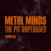 Metal Minds: The Pit Unplugged