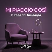 Mi Piaccio Così – La Voce del Tuo Corpo