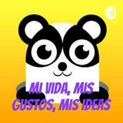 Mi vida, mis gustos, mis ideas