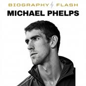 Michael Phelps - Biography Flash