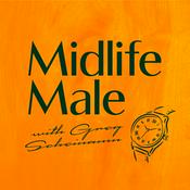 Midlife Male by Greg Scheinman