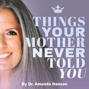 Midlife Muse: Things Your Mother Never Told You