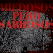 MIEDOSOS PERO SABROSOS