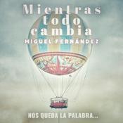 Mientras todo cambia