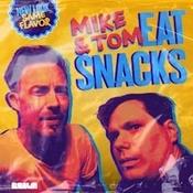 Mike and Tom Eat Snacks