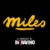 Miles, il podcast di Intravino