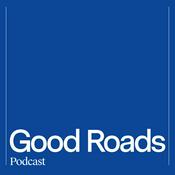 Good Roads Podcast