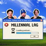 Millennial Lag Podcast
