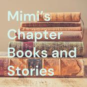 Mimi’s Chapter Books and Stories