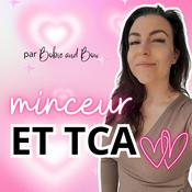 Minceur et TCA • Par Bobieandbow