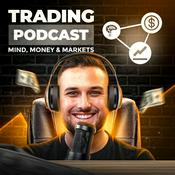 Mind, Money &amp; Markets