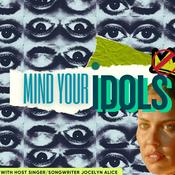 Mind Your Idols
