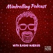 Mindrolling with Raghu Markus
