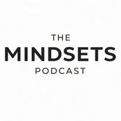 The MindSets Podcast