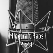 Minecraft Raps 2k20