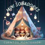 Mini Soñadores: Cuentos Montessori.