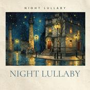 Night Lullaby – Soothing Music for Rest and Sleep