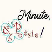 Minute, poésie !
