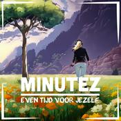 Minutez - Vergroot je innerlijke rust, zelfvertrouwen en veerkracht.
