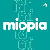 Miopia Podcast