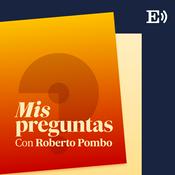 Mis Preguntas, con Roberto Pombo