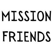 Mission Friends