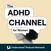 The ADHD Channel for Women (formerly MissUnderstood)