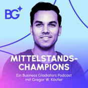 Mittelstands-Champions – ein Business Gladiators Podcast