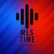MLS TIME - Le Podcast 100% MLS