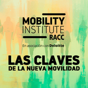 Mobility Institute RACC: Las claves de la nueva movilidad