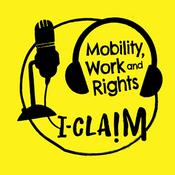 Mobility, work and rights: the I-CLAIM podcast