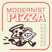 Modernist Pizza Podcast