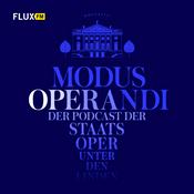 MODUS OPERANDI | FluxFM PODCAST x STAATSOPER Unter den Linden