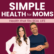 Simple Health for Moms (Sustainable Fitness & Hormone Health)