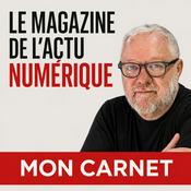 Mon Carnet, l'actu numérique