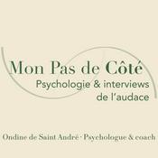 Mon Pas de Côté - Psychologie et interviews de l'audace pour changer de cap et trouver du sens
