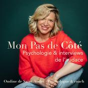 Mon Pas de Côté | Psychologie et choix de vie · comment sortir du mal être : les interviews de l'audace et de la connaissance de soi