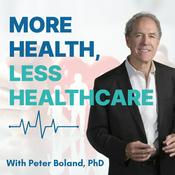 More Health, Less Healthcare