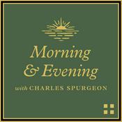 Morning and Evening with Charles Spurgeon