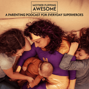 Mother Flipping Awesome