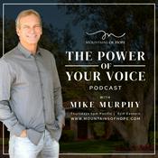 The Power of Your Voice with Mike Murphy