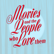Movies and the People Who Love Them