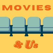 Movies & Us