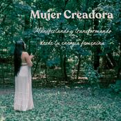 Mujer Creadora : Transformando y manifestando desde tu energía femenina !