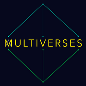 MULTIVERSES