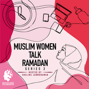 Muslim Women Talk Ramadan