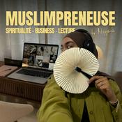 Muslimpreneuse - spiritualité, business &amp; lecture